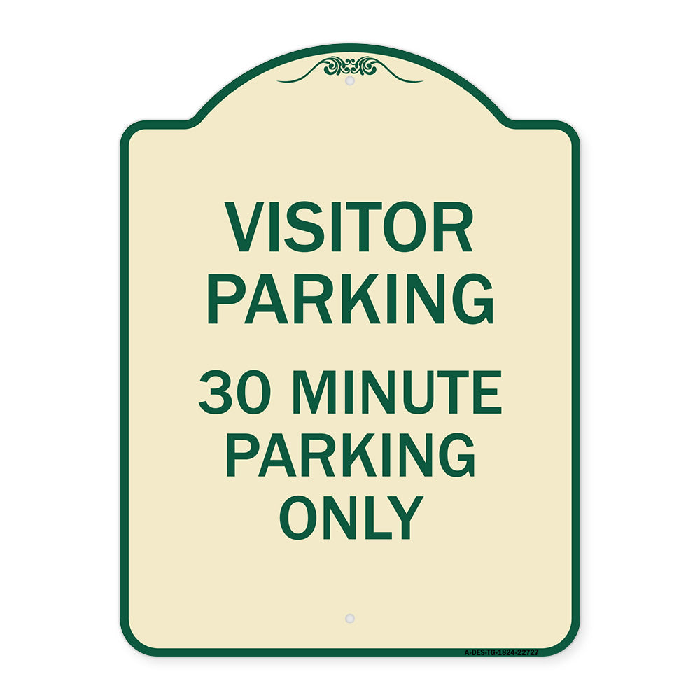 Visitor Parking Sign Visitor Parking 30 Minute Parking Only