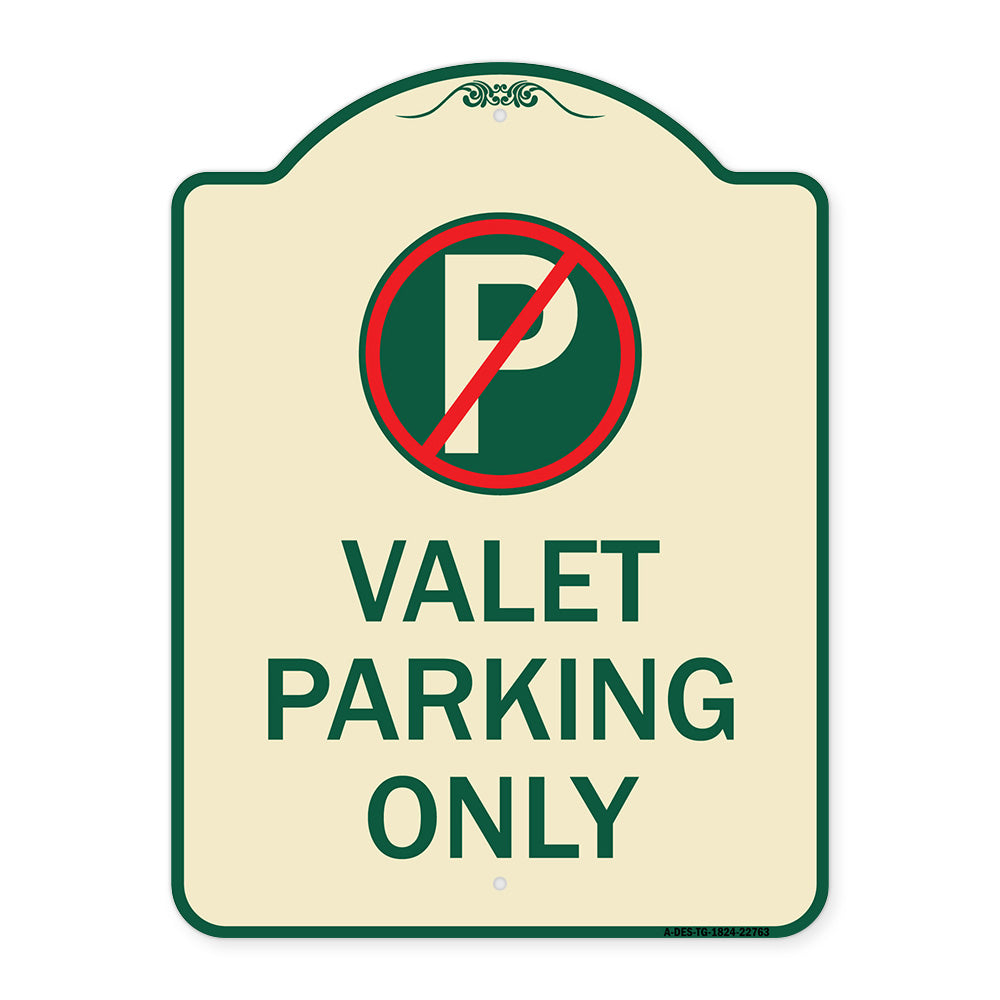 Valet Parking Only