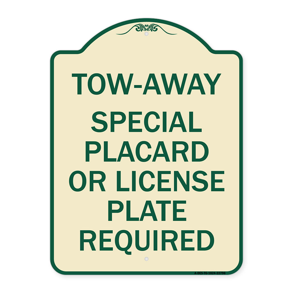 Tow-Away Special Placard or License Plate Required