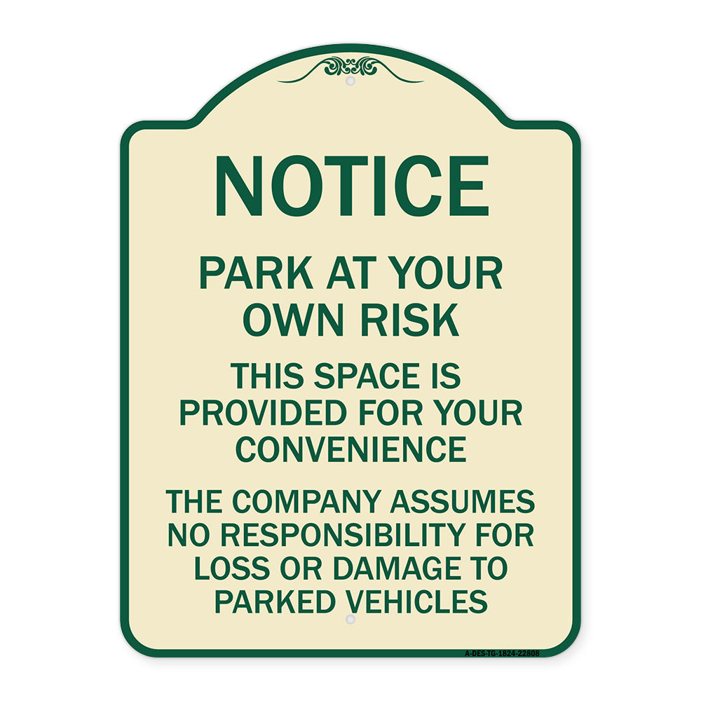 This Space Is Provided for Your Convenience - the Company Assumes No Responsibility for Loss or Damage to Parked Vehicles