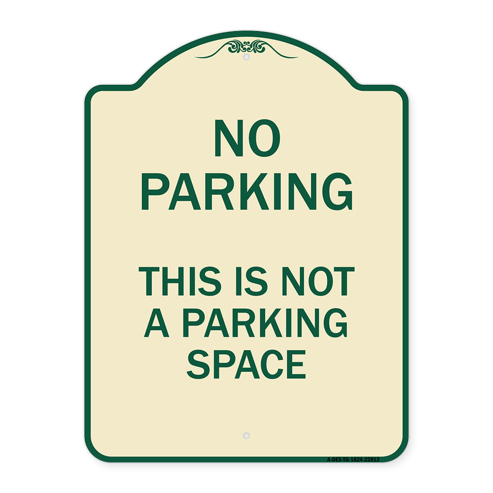 This Is Not A Parking Space