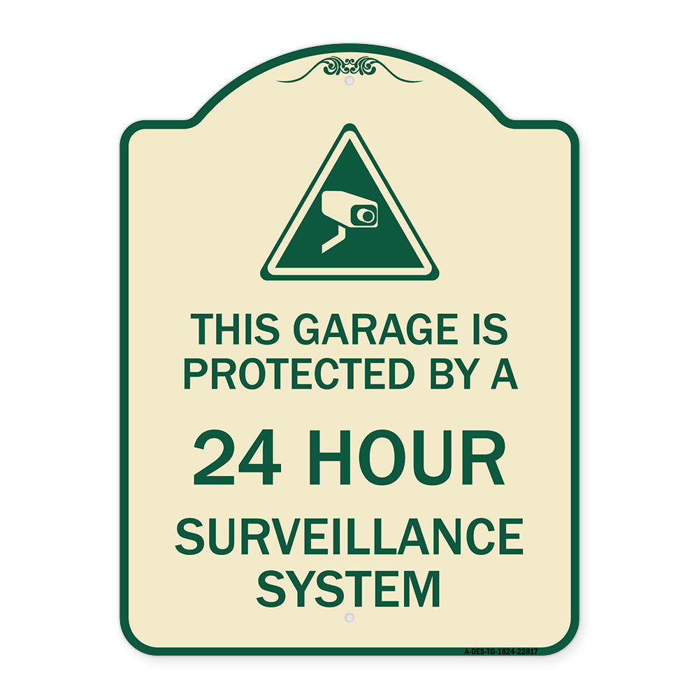 This Garage Is Protected by A 24 Hour Surveillance System