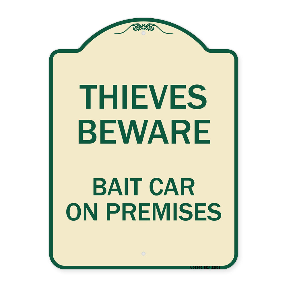 Thieves Beware Bait Car on Premises