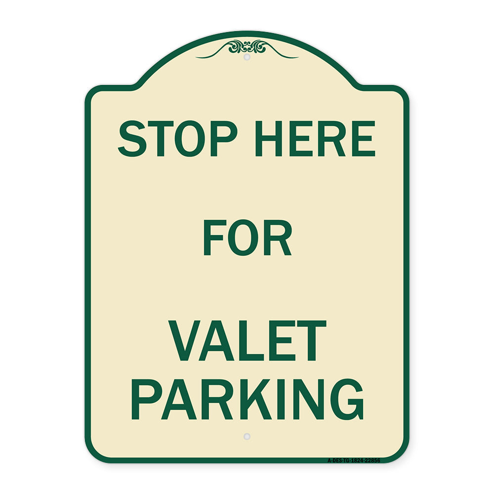 Stop Here - for Valet Parking