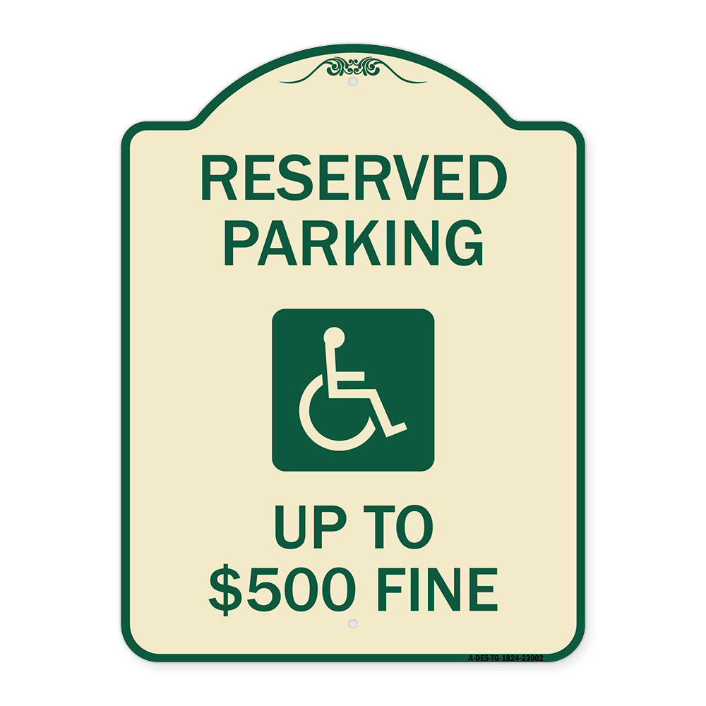 Reserved Parking Up to $500 Fine (Handicapped Symbol)