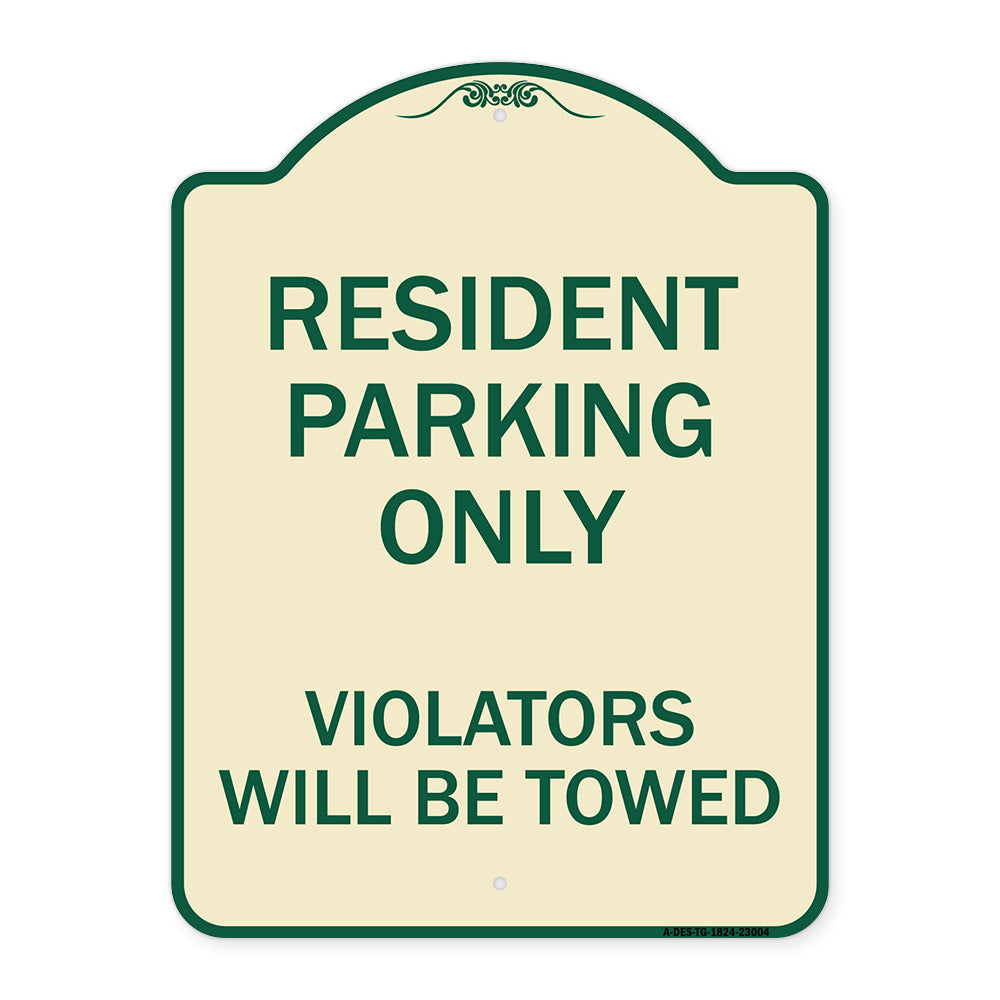 Reserved Parking Towing Sign Resident Parking Only Violators Will Be Towed