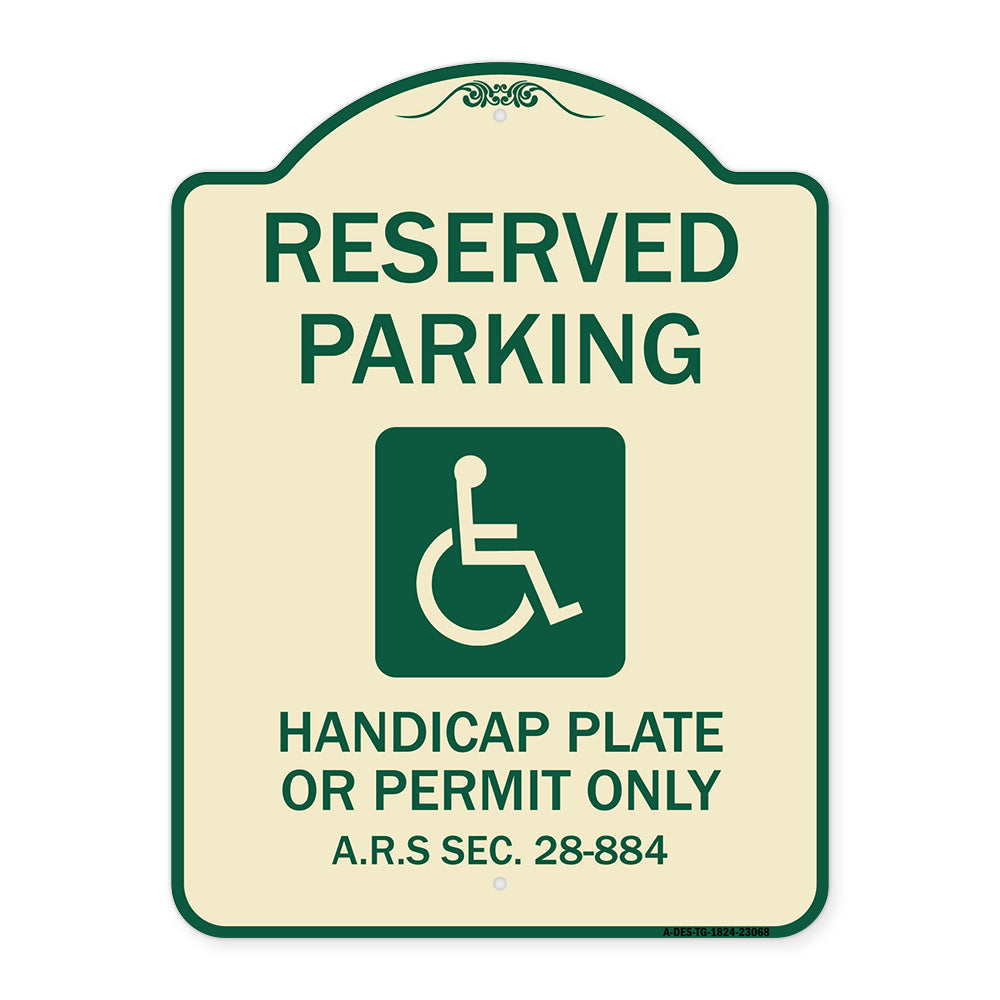 Reserved Parking Handicap Plate or Permit Only A.R.S Sec. 28-884 (Handicapped Symbol)