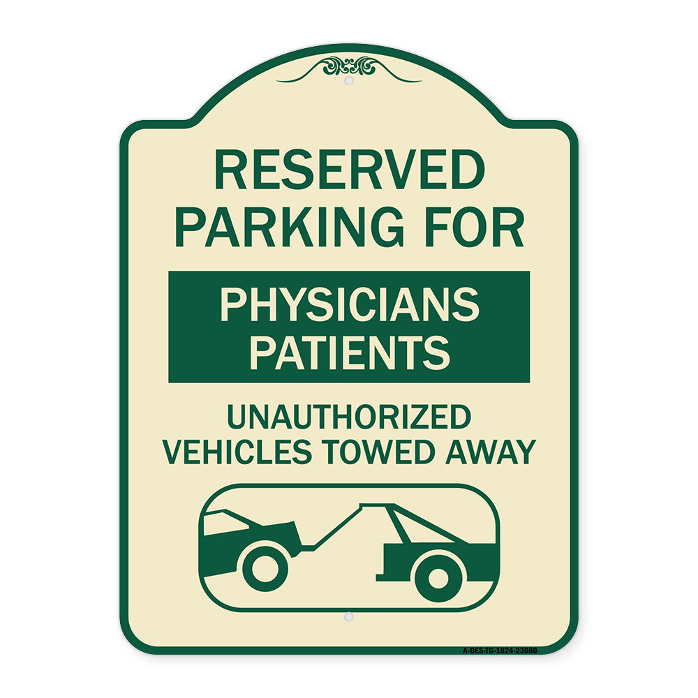 Reserved Parking for Physicians' Patients Unauthorized Vehicles Towed Away