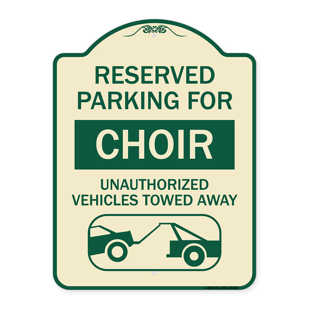 Reserved Parking for Choir Unauthorized Vehicles Towed Away (With Tow Away Graphic)