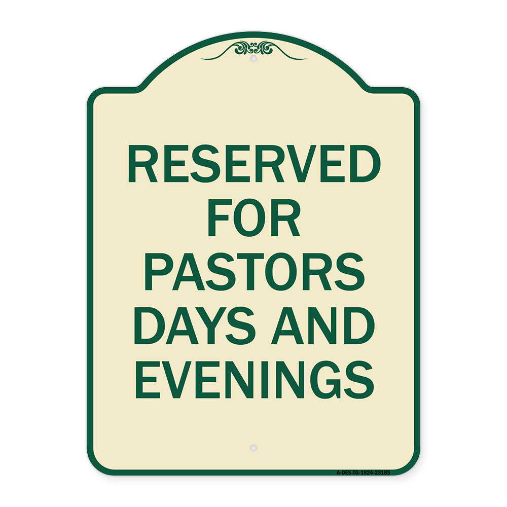 Reserved for Pastors Days and Evenings