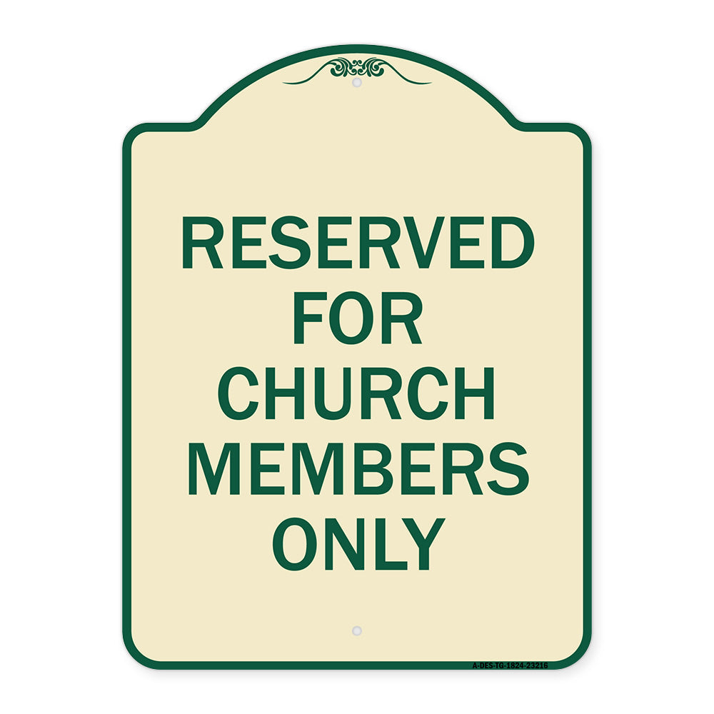 Reserved for Church Members Only