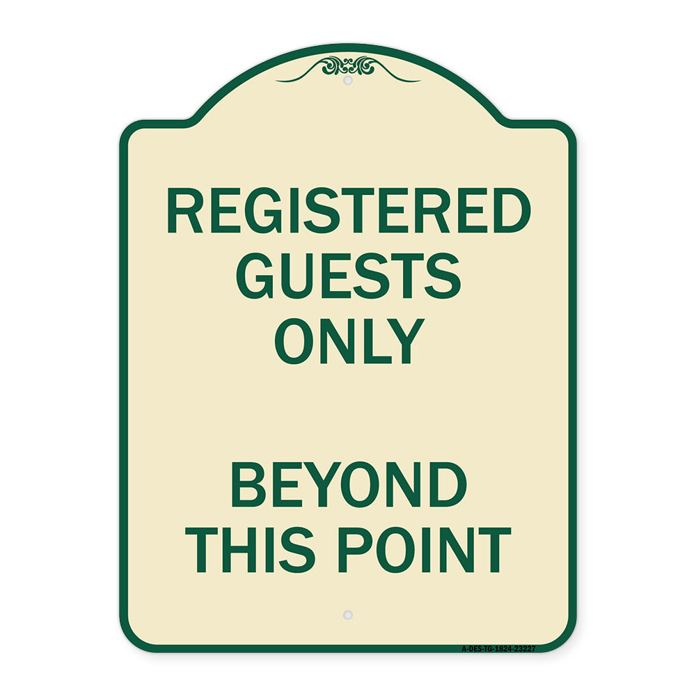 Registered Guests Only Beyond This Point