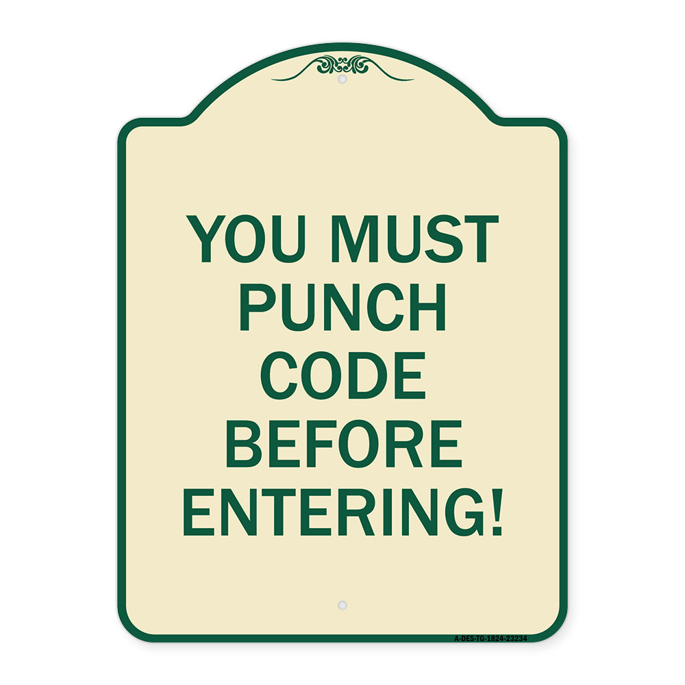 Property Security Sign You Must Punch Code Before Entering