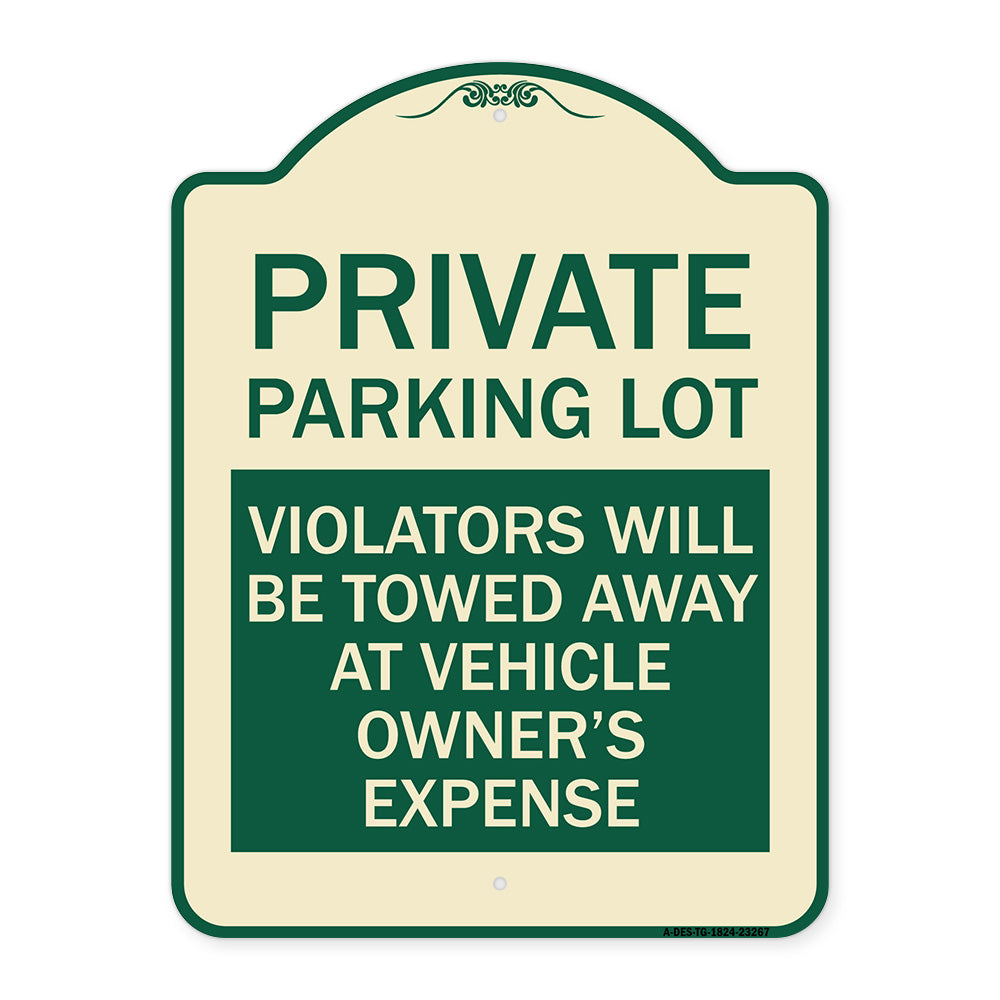 Private Parking Lot Violators Will Be Towed Away at Vehicle Owner's Expense
