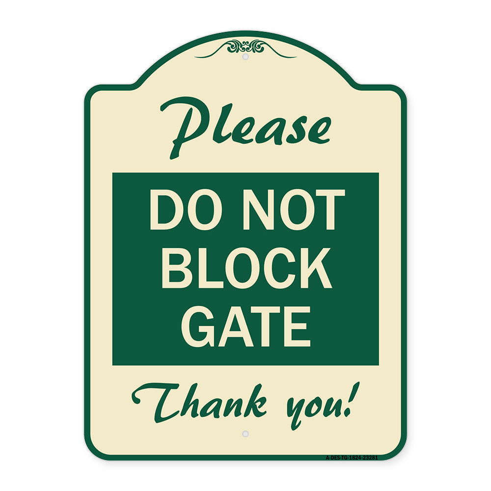 Please Do Not Block Gate
