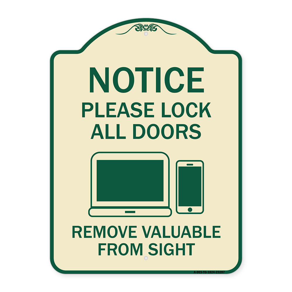 Please Lock All Doors Remove Valuables from Sight