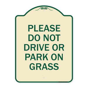 Please Do Not Drive or Park on Grass