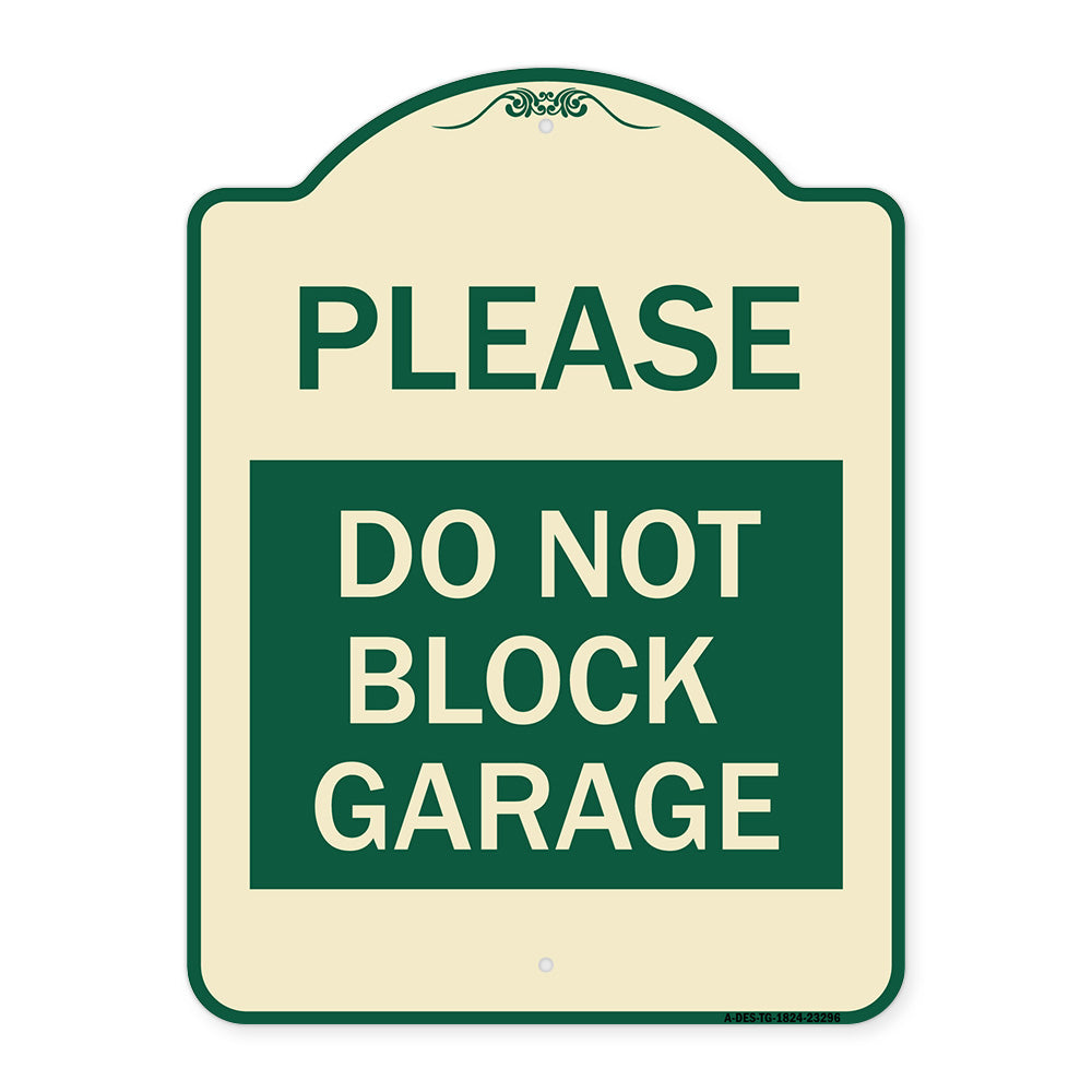 Please Do Not Block Garage