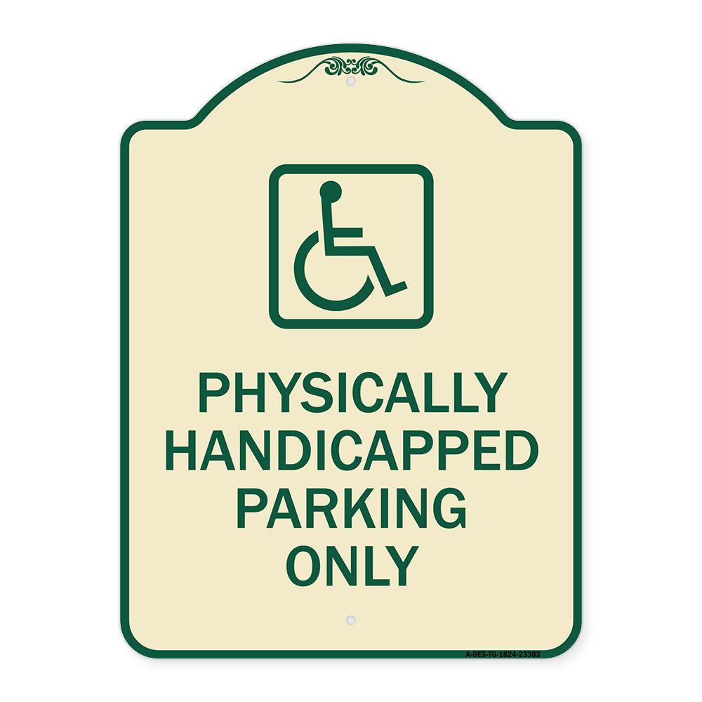 Physically Handicapped Parking Only (With Graphic)