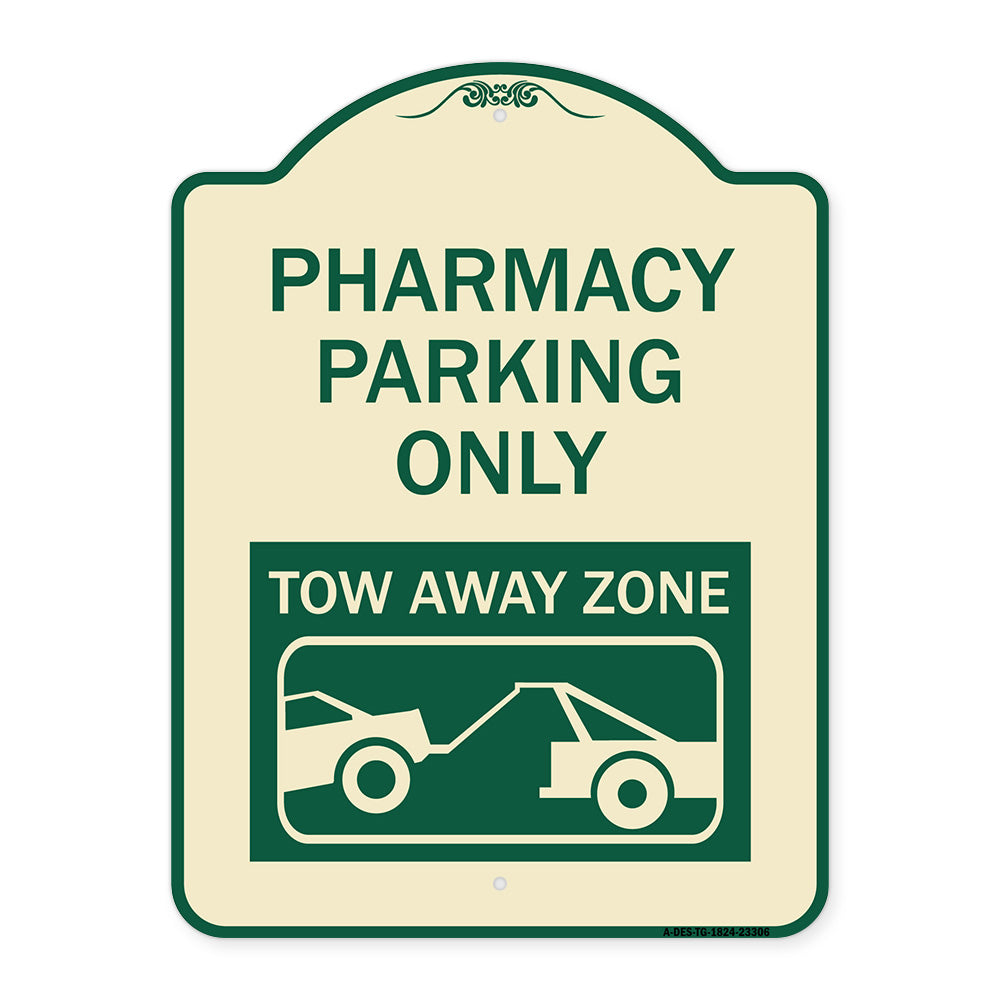 Pharmacy Parking Only Tow Away Zone (With Car Tow Graphic)
