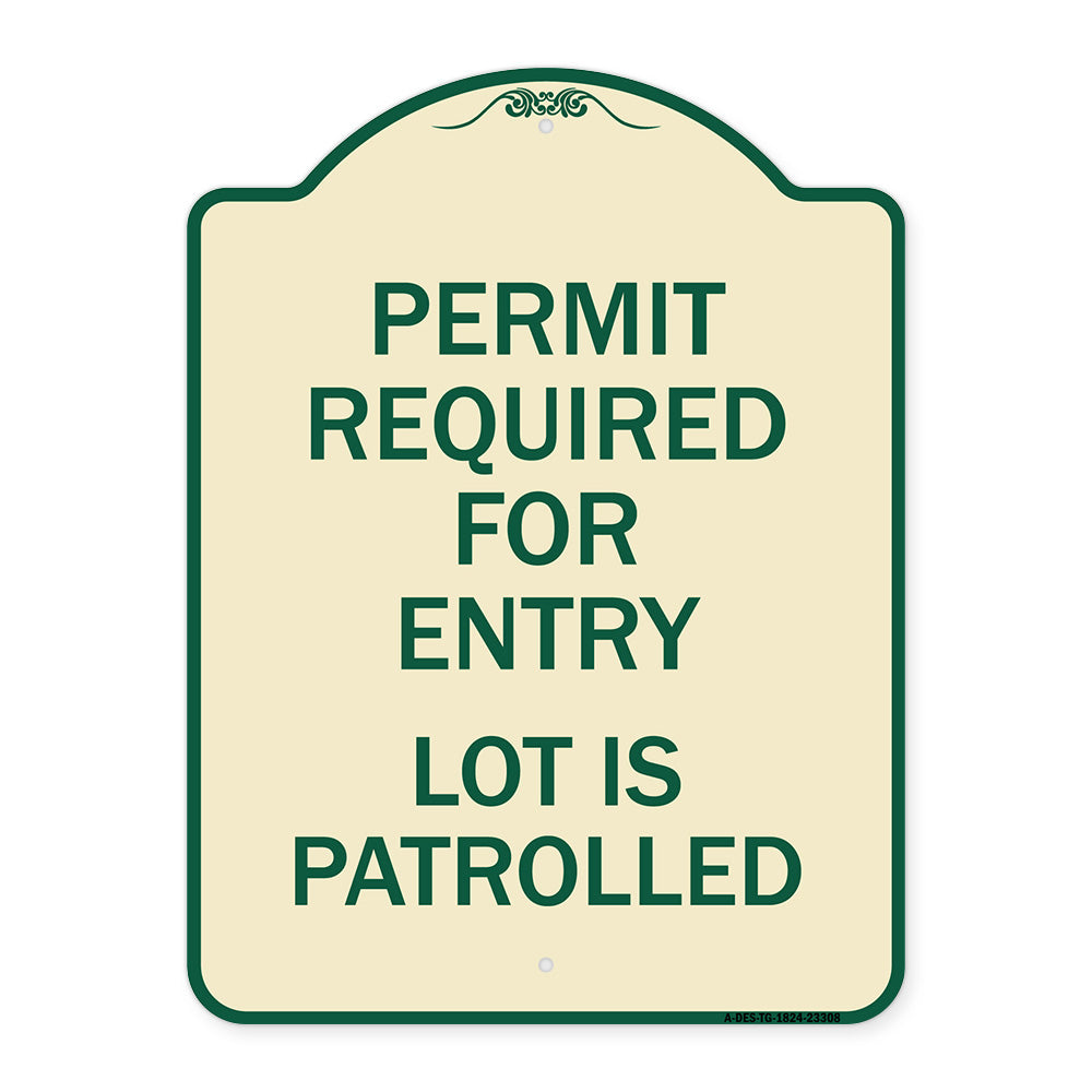 Permit Required for Entry Lot Is Patrolled Parking Sign