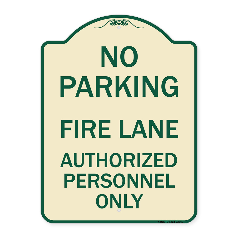 Parking Fire Lane Authorized Personnel Only