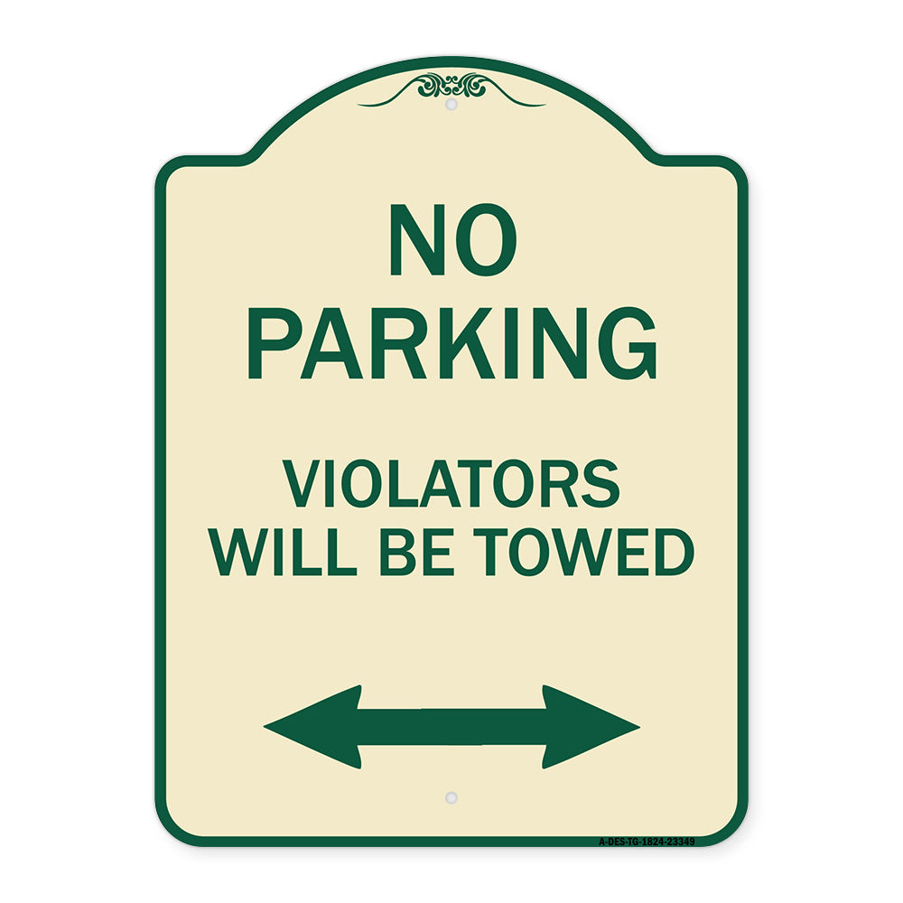 Parking Violators Will Be Towed (With Bidirectional Arrow)