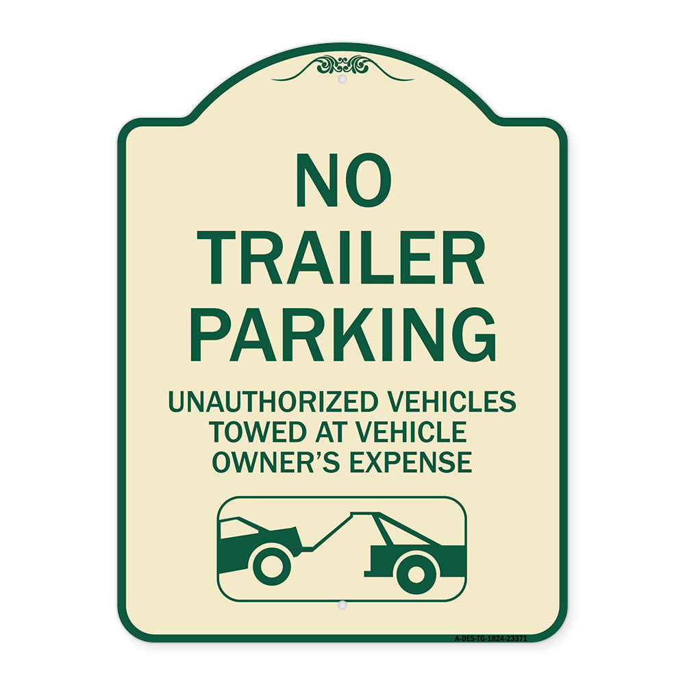 Parking Restriction Sign No Trailer Parking Unauthorized Vehicles Towed at Owner Expense with Graphic