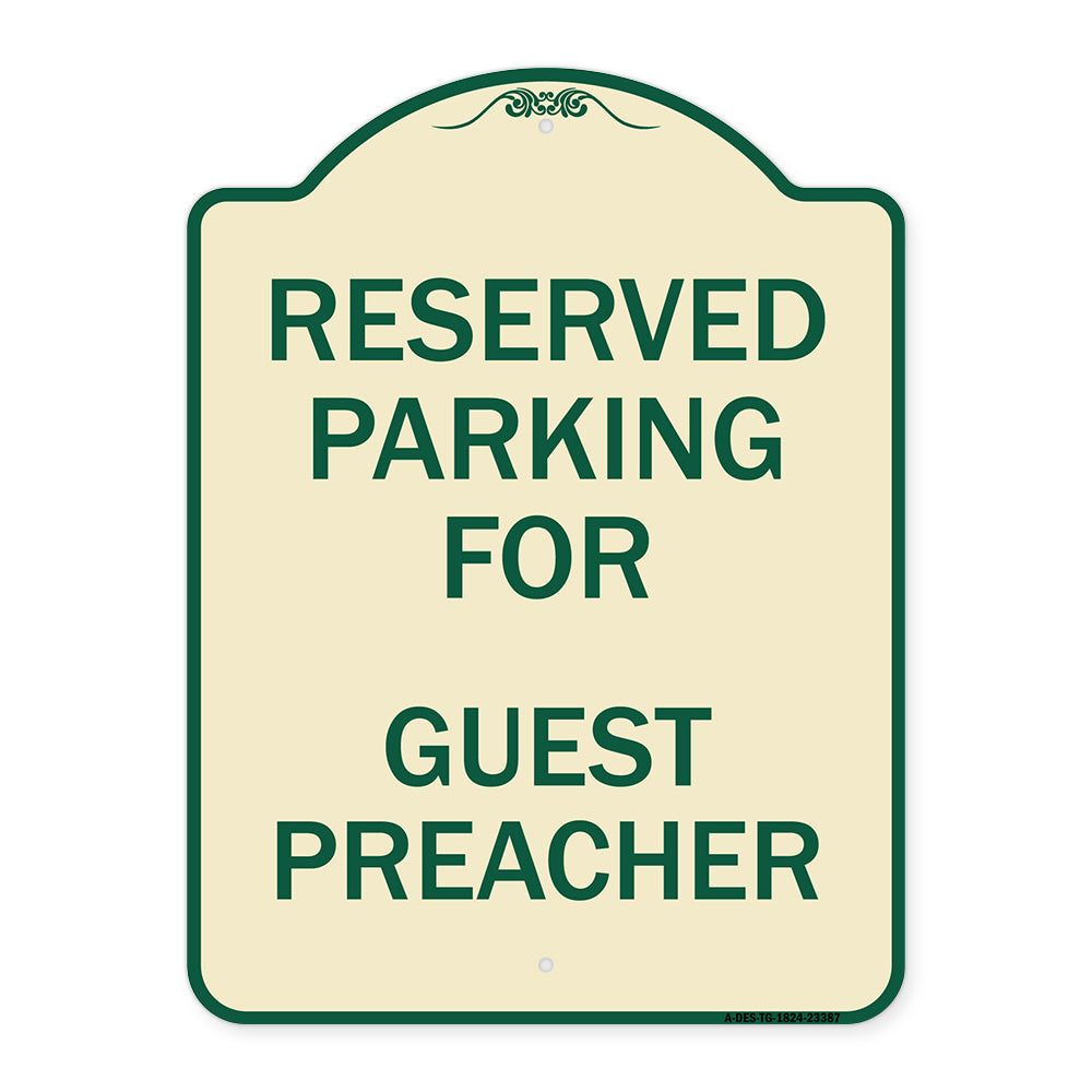 Parking Reserved for Guest Preacher