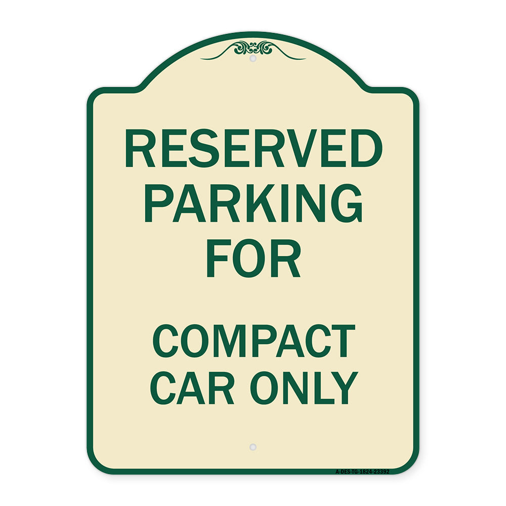 Parking Reserved for Compact Car Only