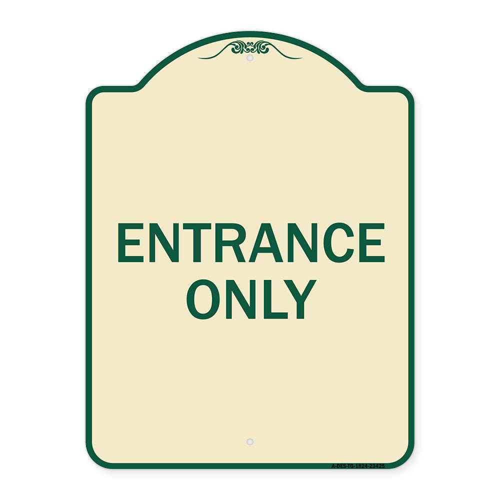 Parking Lot Sign Entrance Only