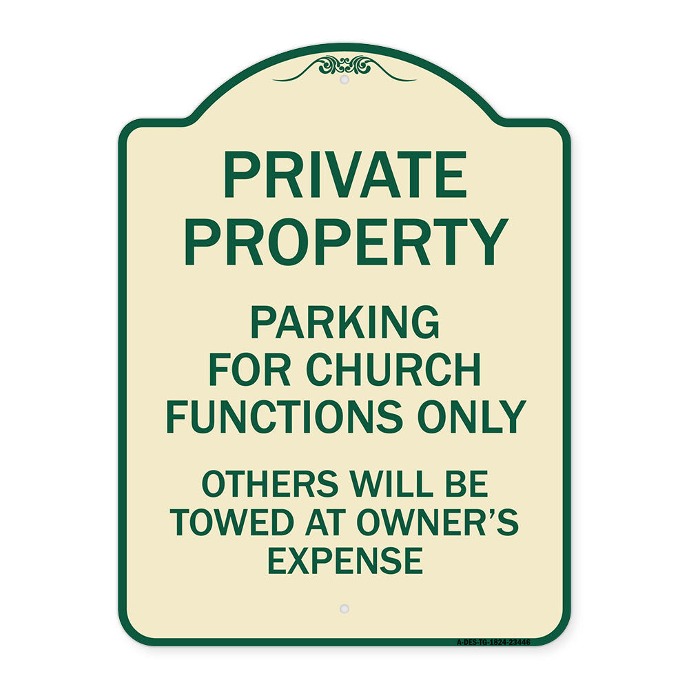 Parking for Church Functions Only Others Will Be Towed at Owner's Expense