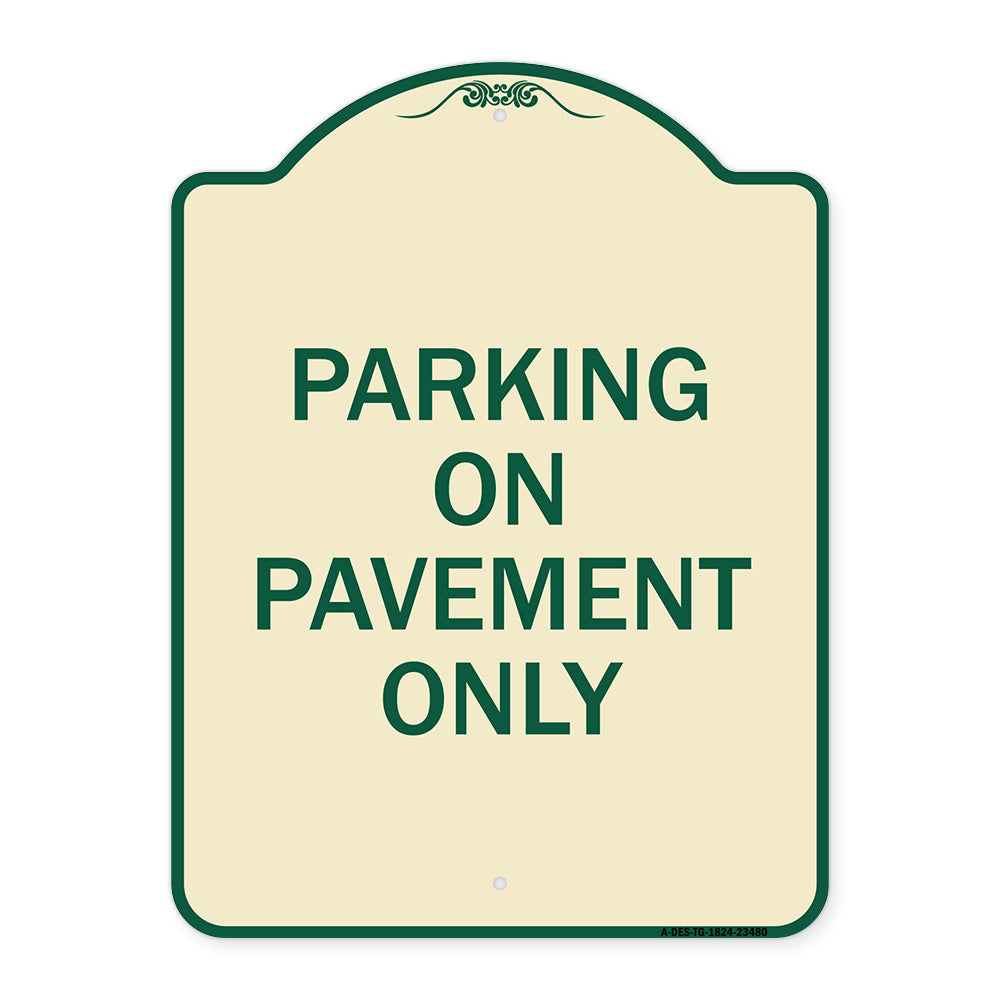 Park on Pavement Only