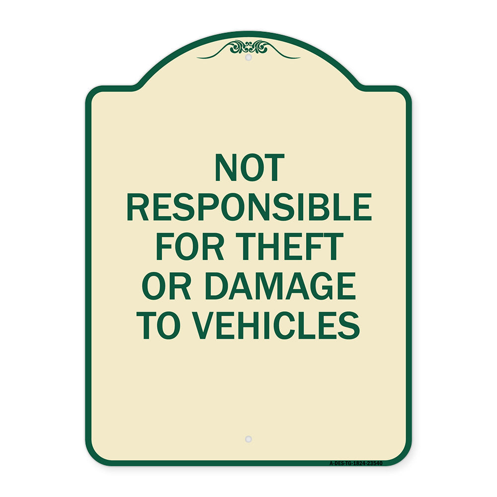 Not Responsible for Theft or Damage to Vehicles Sign