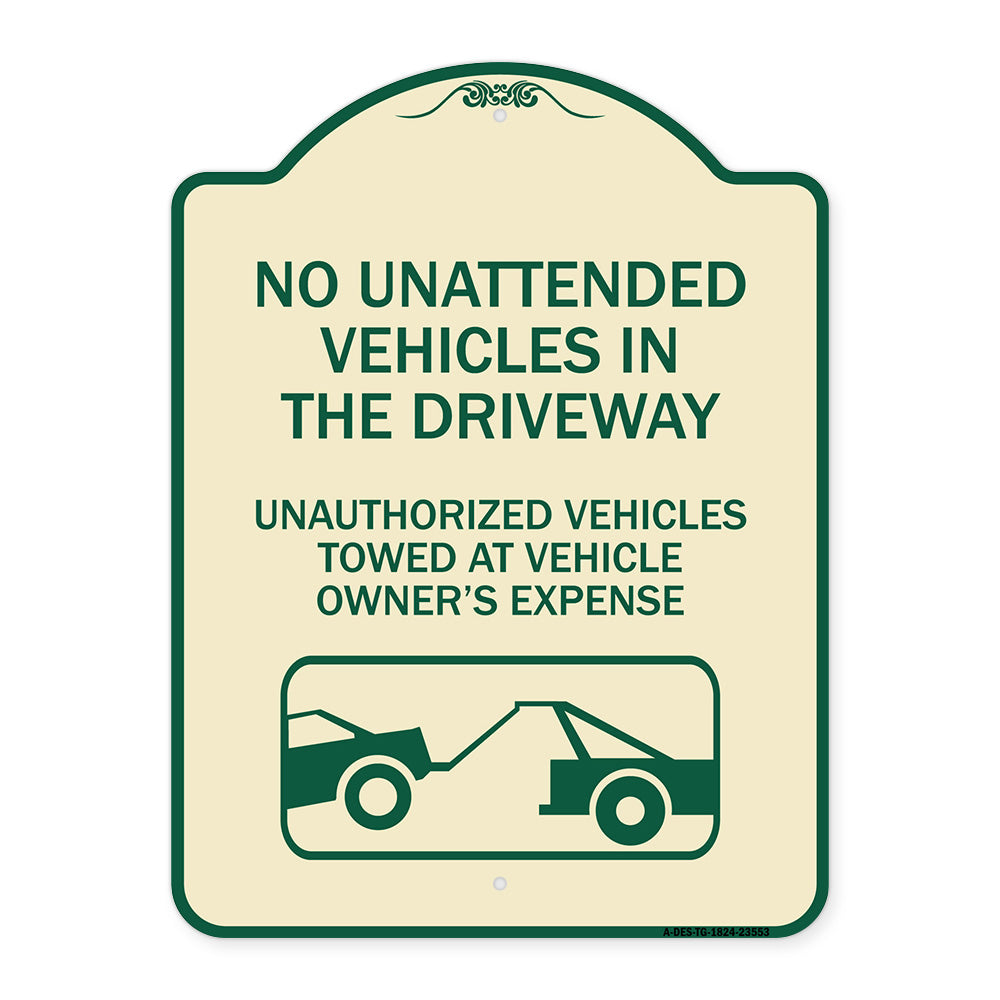 No Unattended Vehicles in the Driveway Unauthorized Vehicles Towed at Vehicle Owner's Expense (With Car Tow Graphic)