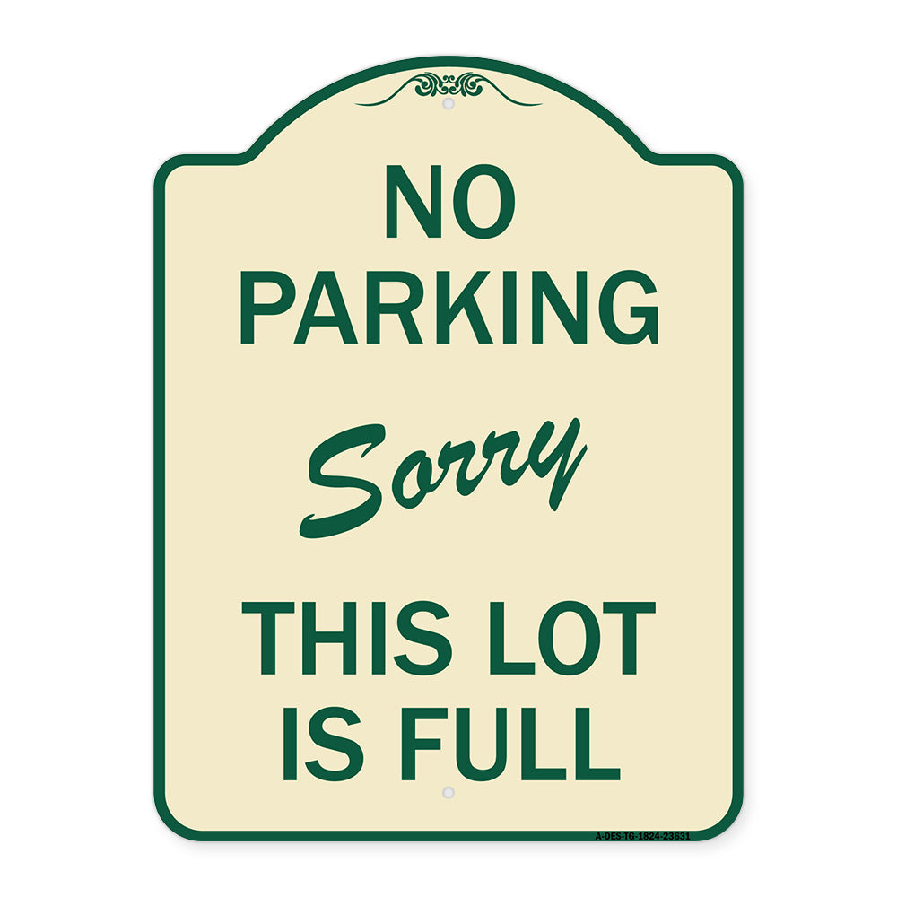 No Parking - Sorry This Lot Is Full
