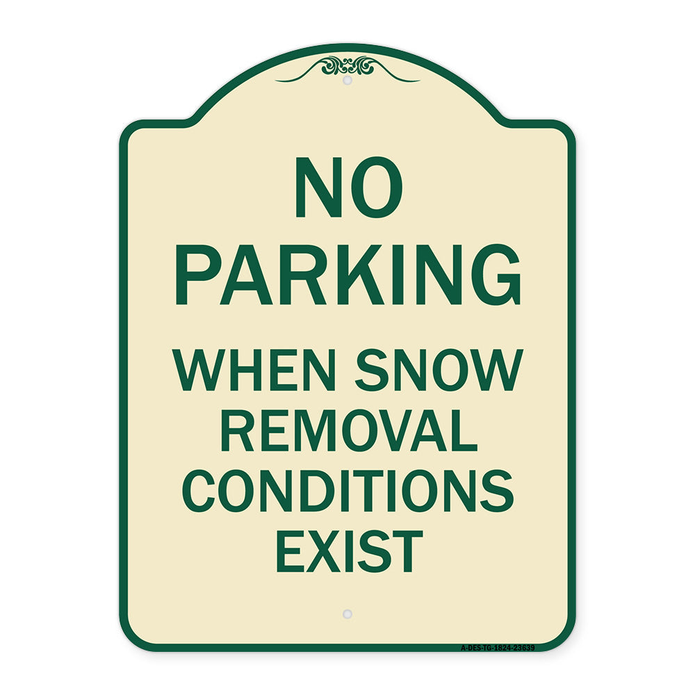 No Parking When Snow Removal Conditions Exist