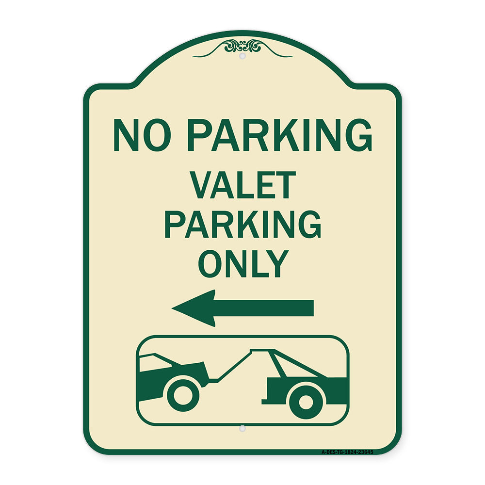 No Parking Valet Parking Only (With Left Arrow) (With Car Tow Graphic)