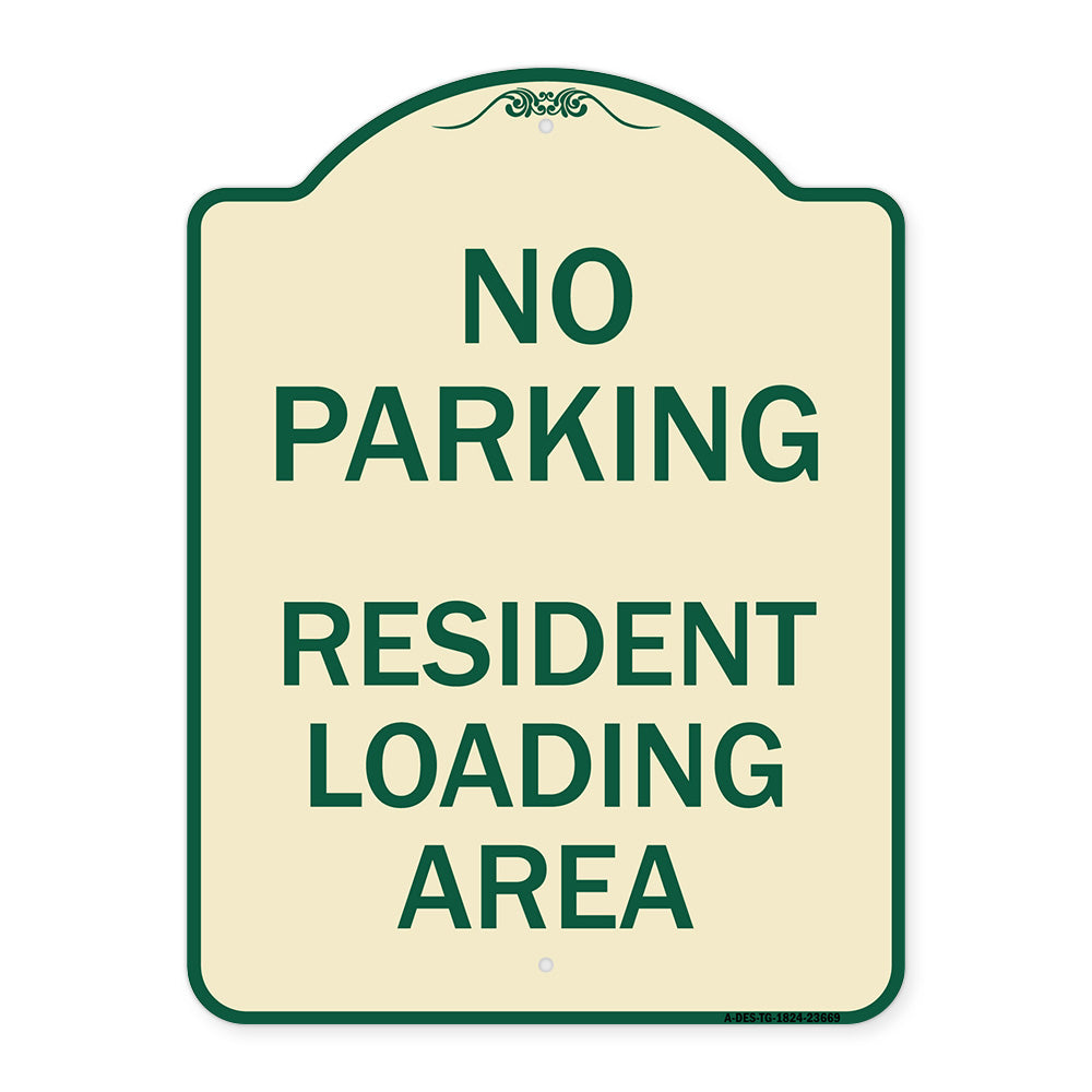 No Parking Sign No Parking - Resident Loading Area