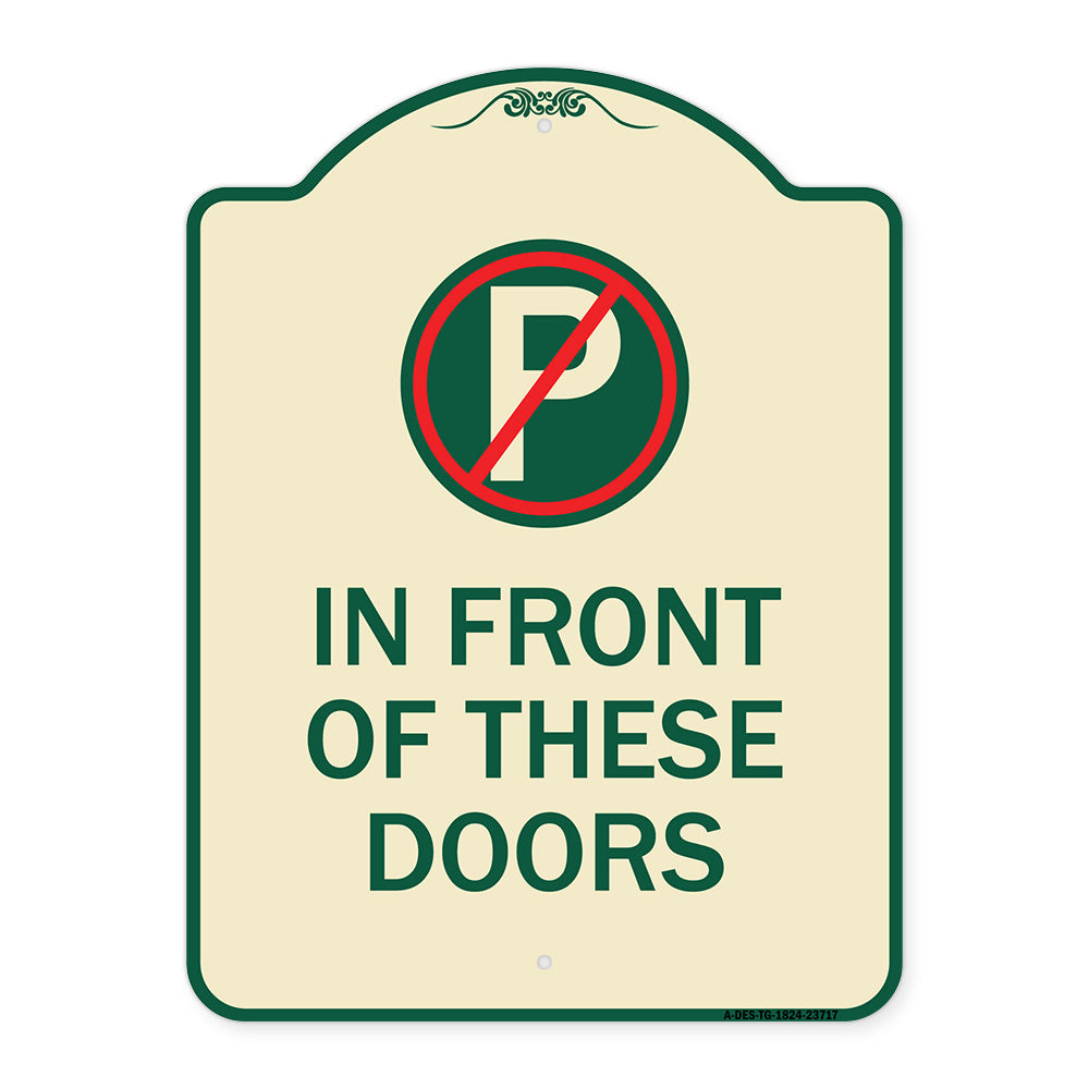 No Parking in Front of These Doors with Graphic
