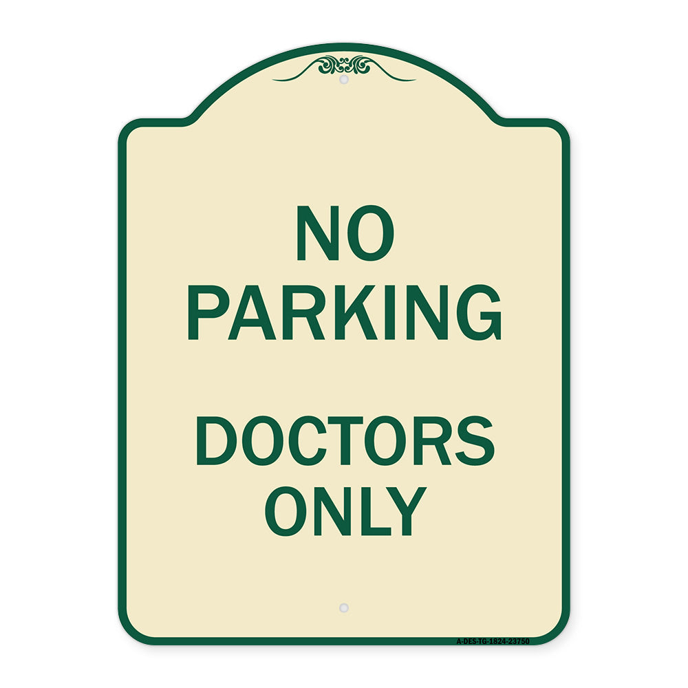 No Parking Doctors Only