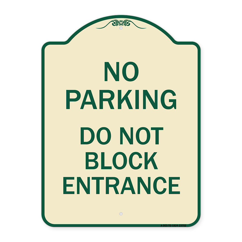 No Parking Do Not Block Entrance
