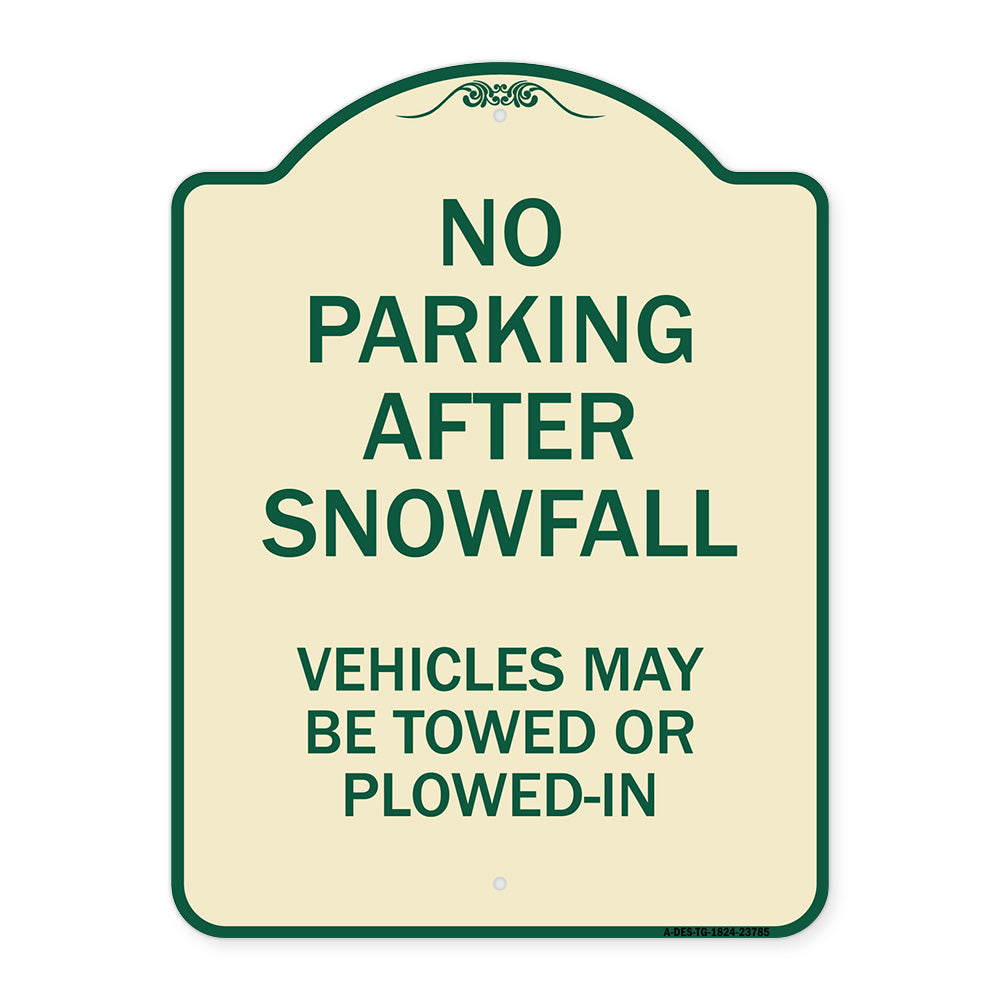 No Parking After Snowfall Vehicles May Be Towed or Plowed-In