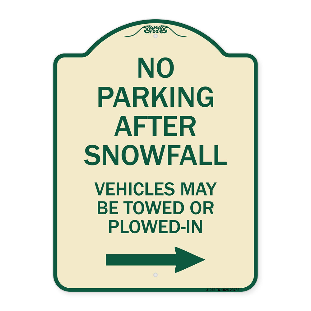 No Parking After Snowfall Vehicles May Be Towed or Plowed-In with Right Arrow