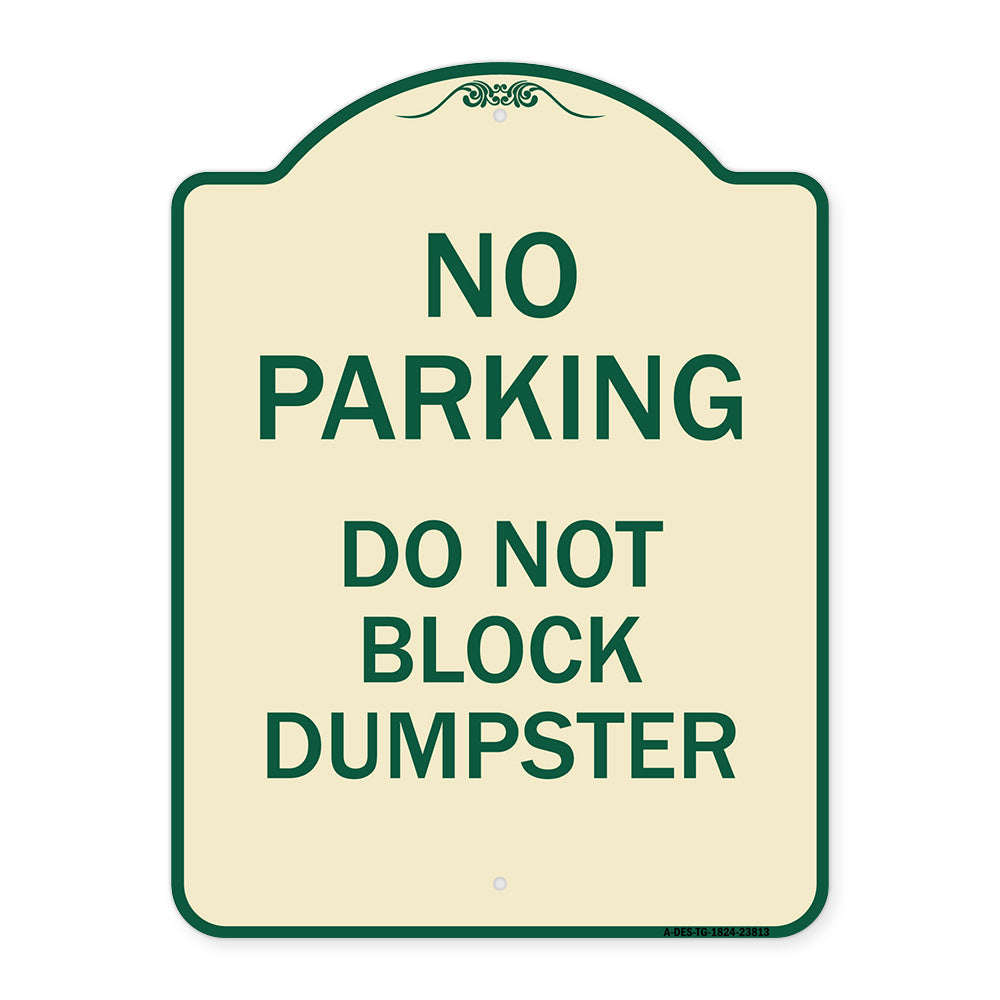 No Parking - Do Not Block Dumpster