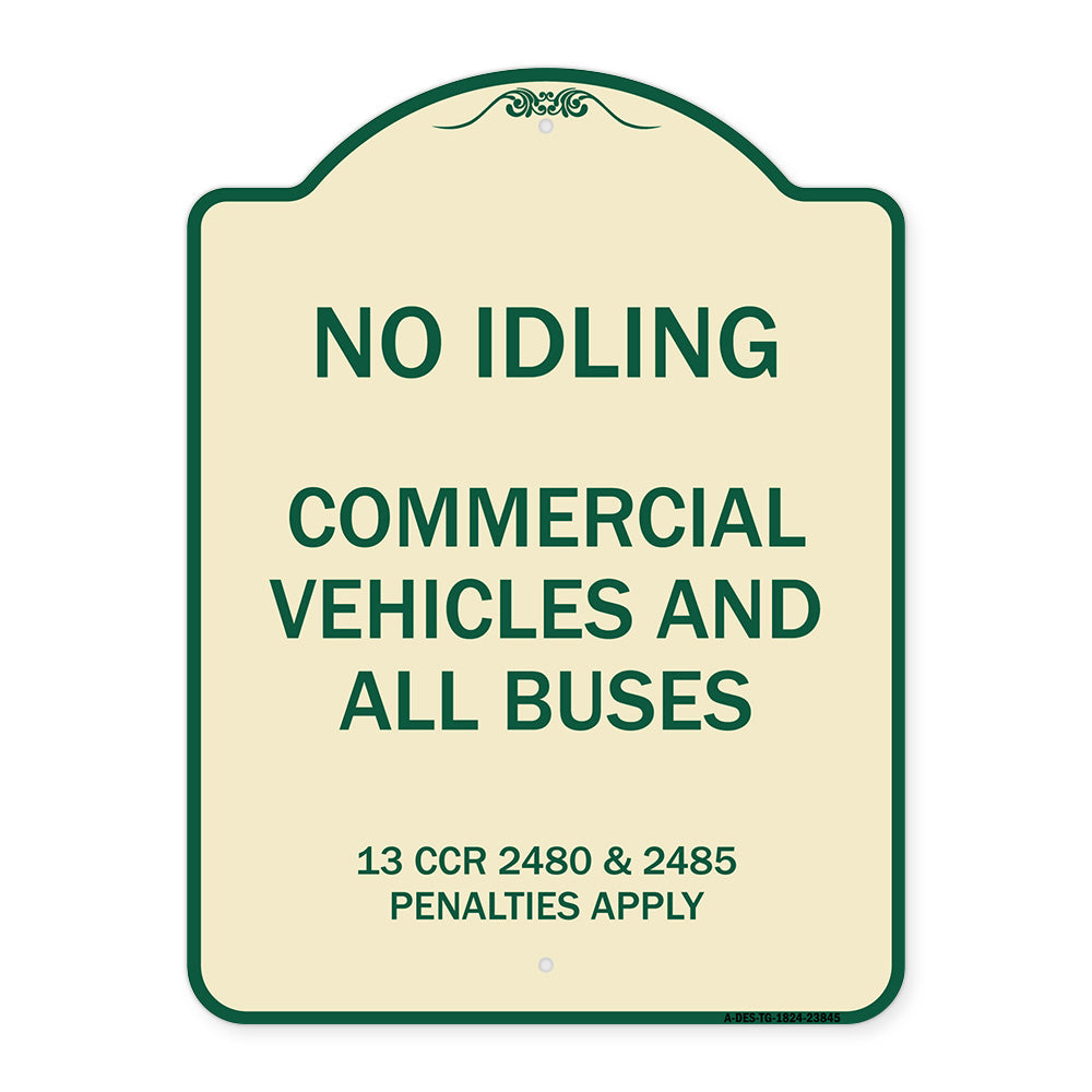 No Idling Commercial Vehicles and All Buses 13 CCR 2480 and 2485 Penalties Apply