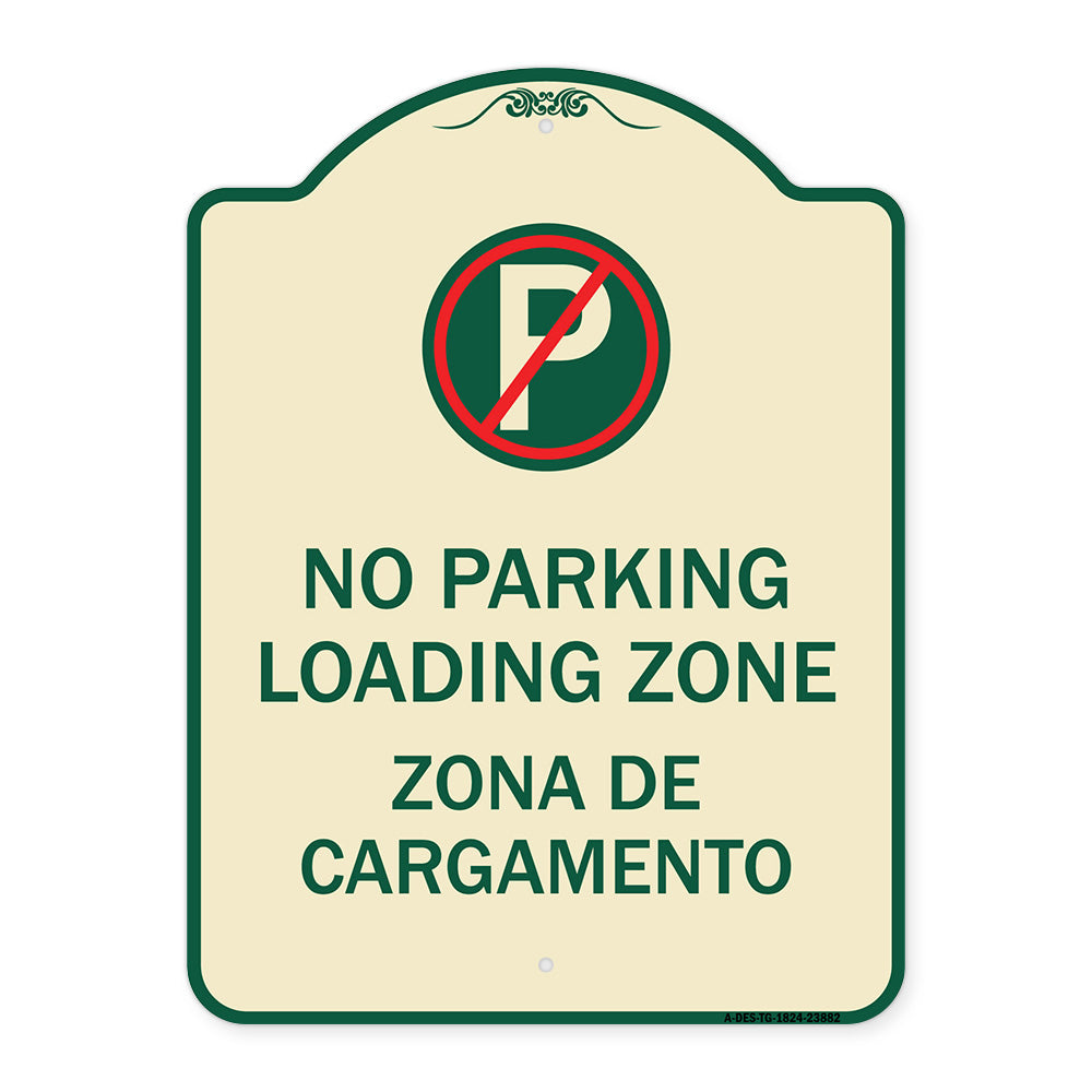 Loading Zone Zona De Cargamento (With No Parking Symbol)