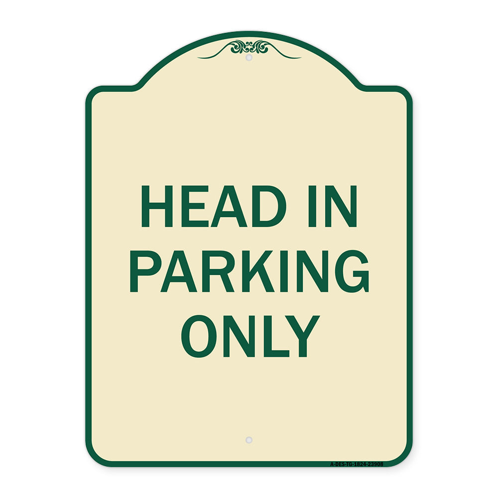Head in Parking Only