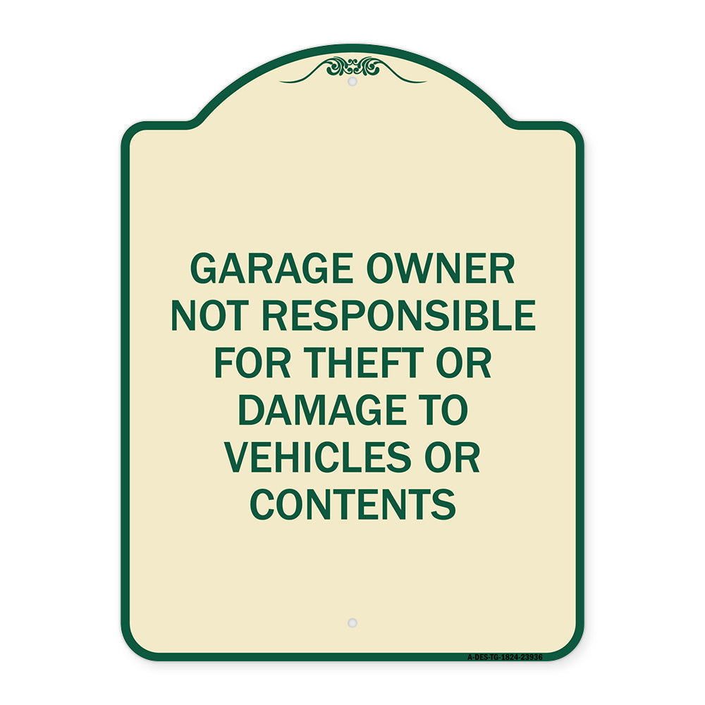 Garage Owner Not Responsible for Theft or Damage to Vehicles or Contents