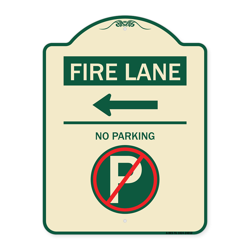 Fire Lane - No Parking (With No Parking Symbol and Left Arrow)
